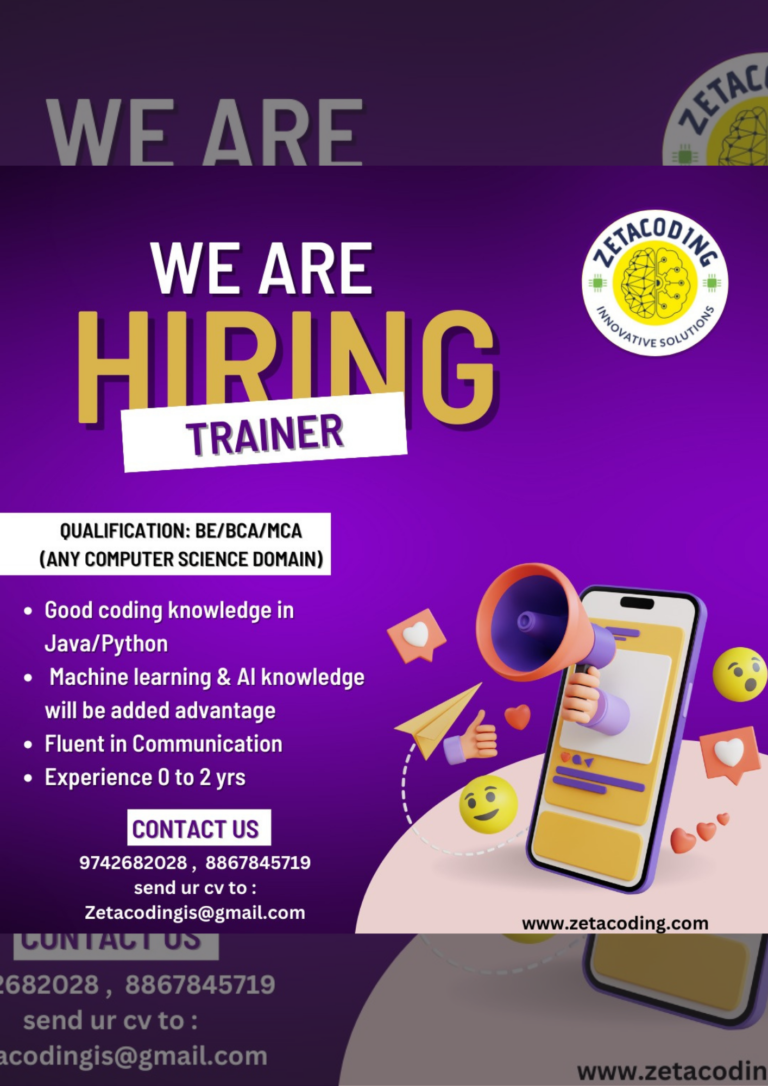 We are Hiring Trainers & Interns